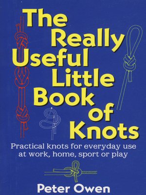 cover image of The Really Useful Little Book of Knots